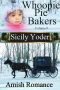 [Whoopie Pie Bakers 09] • Whoopie Pie Bakers · Volume Nine · Amish Romance